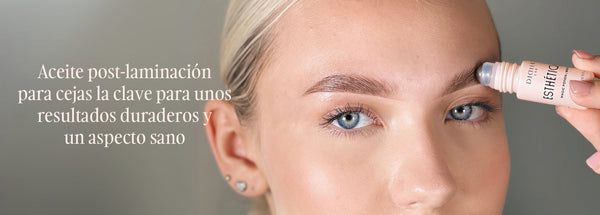 Aceite post-laminación para cejas la clave para unos resultados duraderos y un aspecto sano